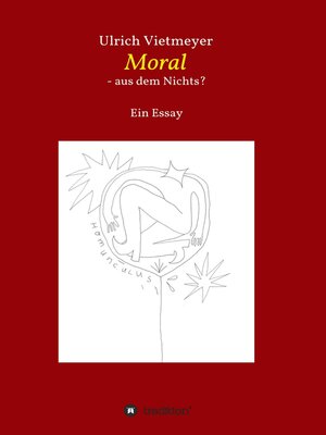 cover image of Moral--aus dem Nichts?